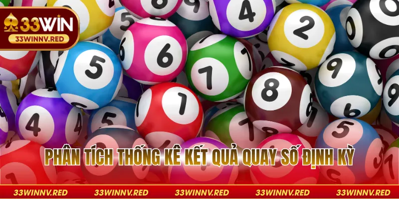 Phân tích thống kê kết quả quay số định kỳ