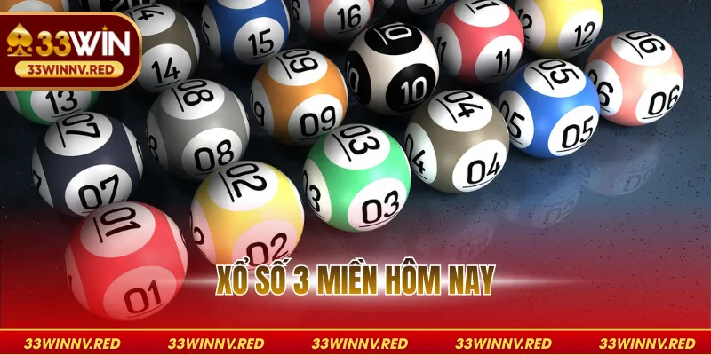 Xổ số 3 miền hôm nay